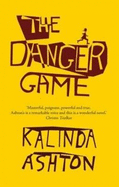 The Danger Game - Ashton, Kalinda