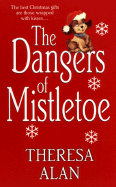 The Dangers of Mistletoe - Alan, Theresa