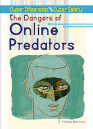 The Dangers of Online Predators