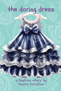 The Daring Dress