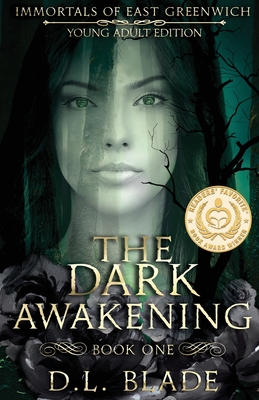 The Dark Awakening: Young Adult Edition: Vampire and Witch Suspense & Urban Fantasy Series - Blade, D L