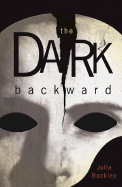 The Dark Backward