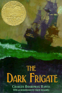 The Dark Frigate - Hawes, Charles Boardman