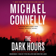 The Dark Hours: A Rene Ballard and Harry Bosch Novel