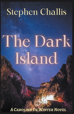 The Dark Island - Challis, Stephen C