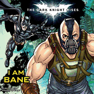 The Dark Knight Rises: I Am Bane