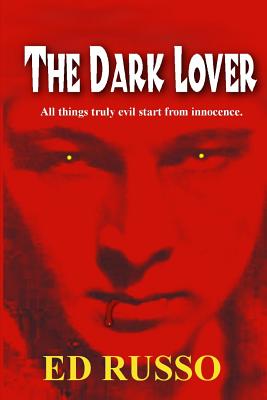 The Dark Lover - Russo, Ed