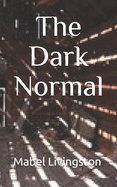 The Dark Normal