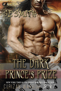 The Dark Prince's Prize (Curizan Warrior)