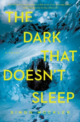 The Dark That Doesn't Sleep - Mockler, Simon