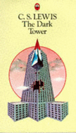 "The Dark Tower and Other Stories - Lewis, C. S., and Hooper, Walter (Editor)