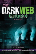 The Dark Web: Unfiltered