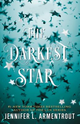 The Darkest Star - Armentrout, Jennifer L