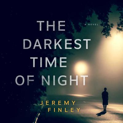 The Darkest Time of Night - Finley, Jeremy, and Toren, Suzanne (Read by)