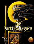 The Darkling Legacy: For 13th Age RPG