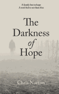 The Darkness of Hope