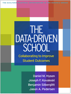 The Data-Driven School: Collaborating to Improve Student Outcomes