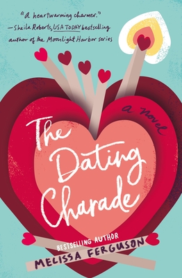 The Dating Charade - Ferguson, Melissa