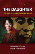 The Daughter: A Political Biography of Aung San Suu Kyi