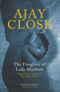 The Daughter of Lady Macbeth
