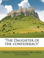 The Daughter of the Confederacy