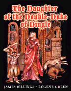 The Daughter of the Double-Duke of Dingle