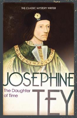 The Daughter of Time - Tey, Josephine
