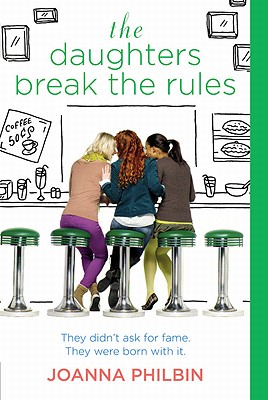 The Daughters Break the Rules - Philbin, Joanna