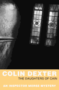 The Daughters of Cain. Colin Dexter