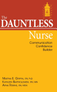 The Dauntless Nurse: Communications Confidence Builder