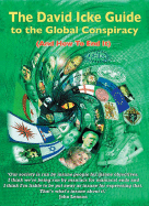 The David Icke Guide to the Global Conspiracy: And How to End It - Icke, David