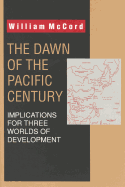 The Dawn of the Pacific Century