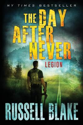The Day After Never - Legion - Blake, Russell