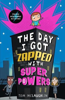 The Day I Got Zapped with Super Powers - 