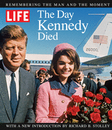 The Day Kennedy Died: Remembering the Man and the Moment