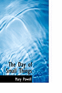 The Day of Small Things