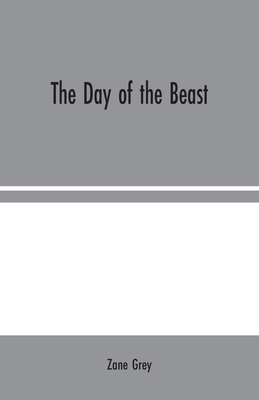 The Day of the Beast - Grey, Zane