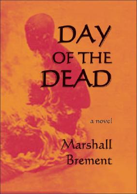 The Day of the Dead - Brement, Marshall