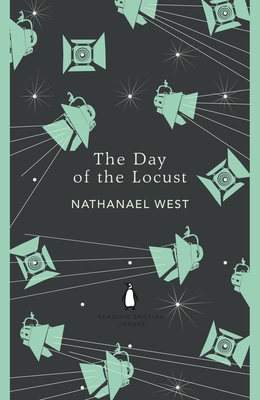 The Day of the Locust - West, Nathanael