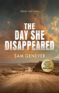 The Day She Disappeared