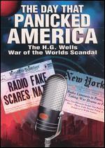 The Day That Panicked America: The H.G. Wells War of the Worlds Scandal [DVD/CD]