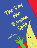 The Day the Banana Split