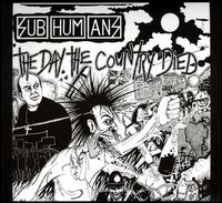 The Day the Country Died - Subhumans