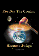 The Day The Creator Became Judge