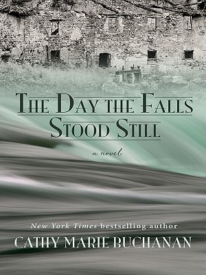 The Day the Falls Stood Still - Buchanan, Cathy Marie