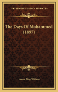 The Days of Mohammed (1897)