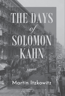 The Days of Solomon Kahn