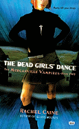 The Dead Girls' Dance - Caine, Rachel