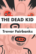 The Dead Kid