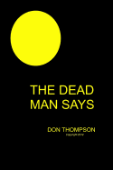The Dead Man Says